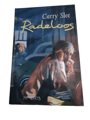 Carry Slee - Radeloos