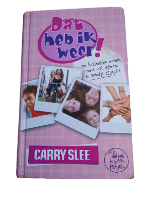 Carry Slee - Dat heb ik weer! (1)