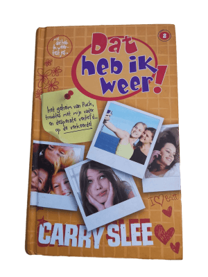 Carry Slee - Dat heb ik weer! (2)