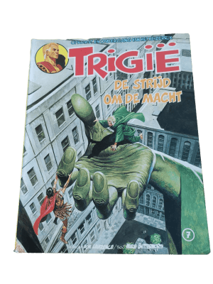 Trigië 07 - De Strijd om de Macht