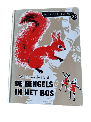 W. G. van de Hulst - Voor Onze Kleinen 20 - De Bengels in het Bos