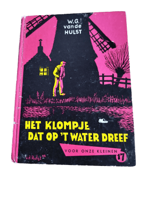 W. G. van de Hulst - Voor Onze Kleinen 17 - Het klompje dat op 't water dreef