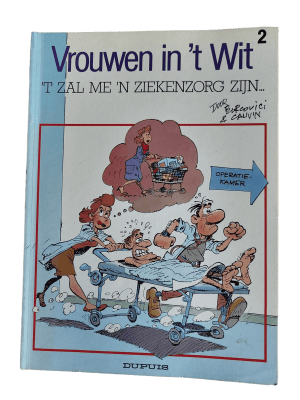 Vrouwen in 't Wit 02 - 't Zal me 'n Ziekenzorg zijn...