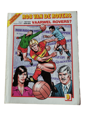 Rob van de Rovers 09 - Vaarwel Rovers?
