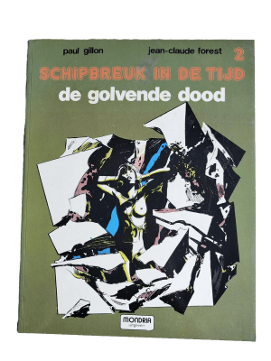 Schipbreuk in de tijd 02 - De golvende dood