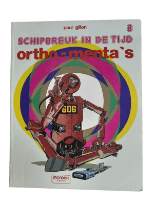 Schipbreuk in de tijd 08 - Ortho-menta's