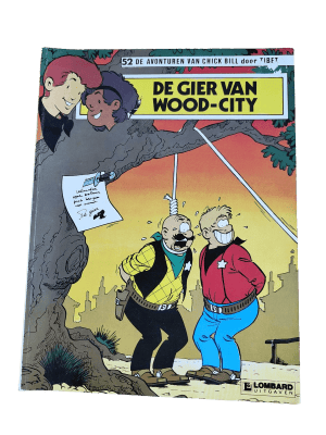 Chick Bill 52 - De gier van Wood-City