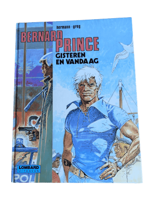 Bernard Prince - Gisteren en Vandaag
