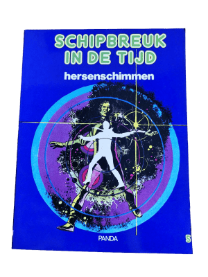 Schipbreuk in de tijd 05 - Hersenschimmen