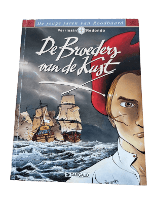 De jonge jaren van Roodbaard 1 - De broeders van de kust