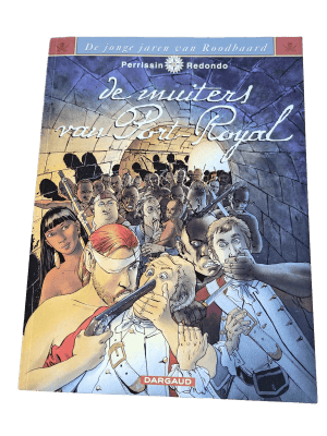 De jonge jaren van Roodbaard 5 - De muiters van Port-Royal